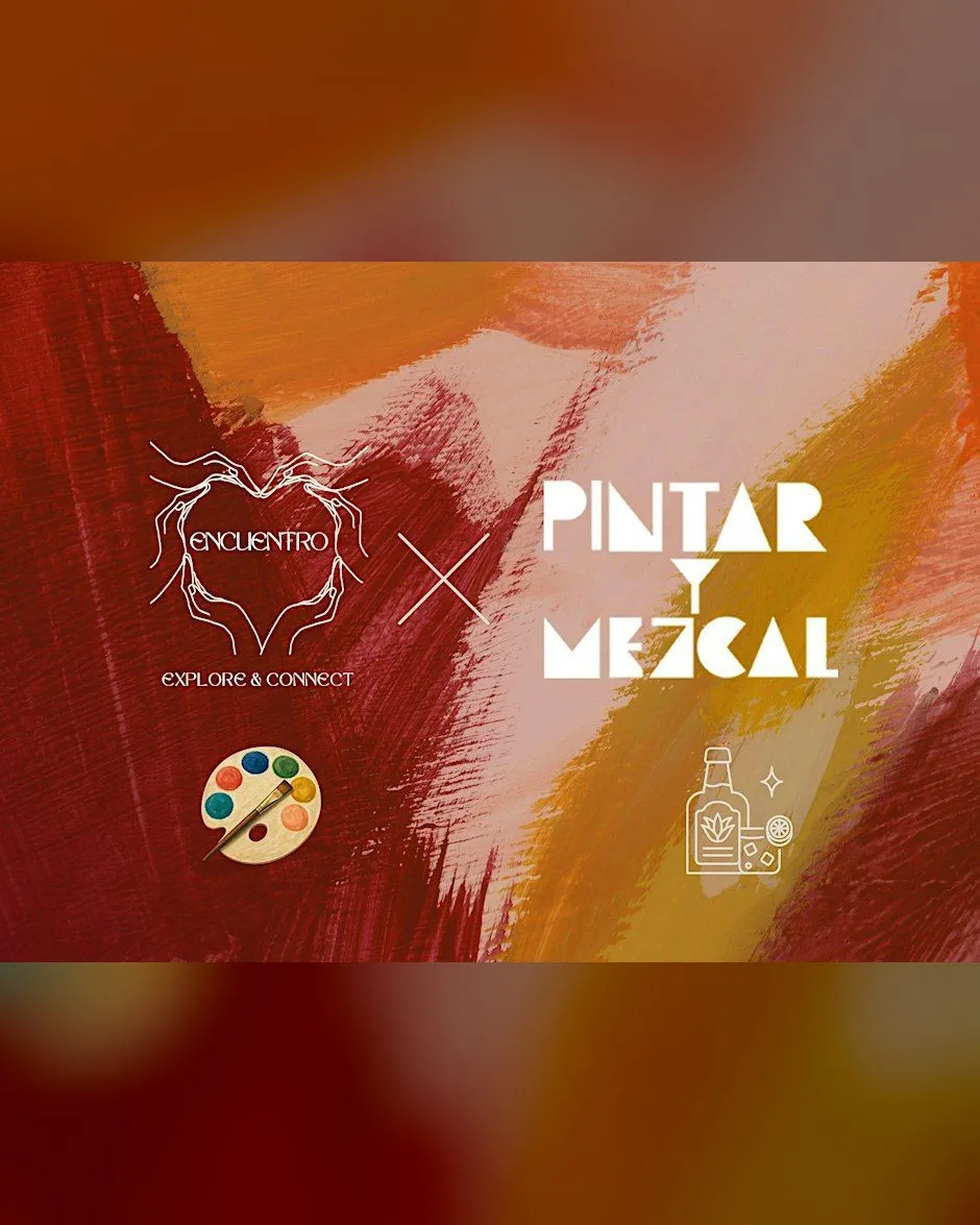 Encuentro x Pintar Y Mezcal