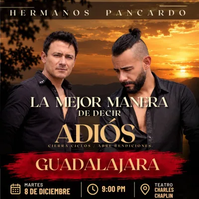 LA MEJOR MANERA DE DECIR ADIÓS GUADALAJARA