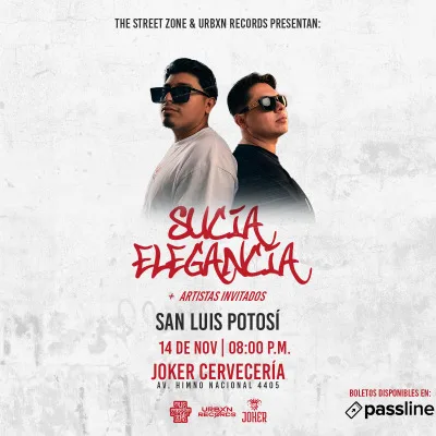 Sucia Elegancia / San Luis Potosí