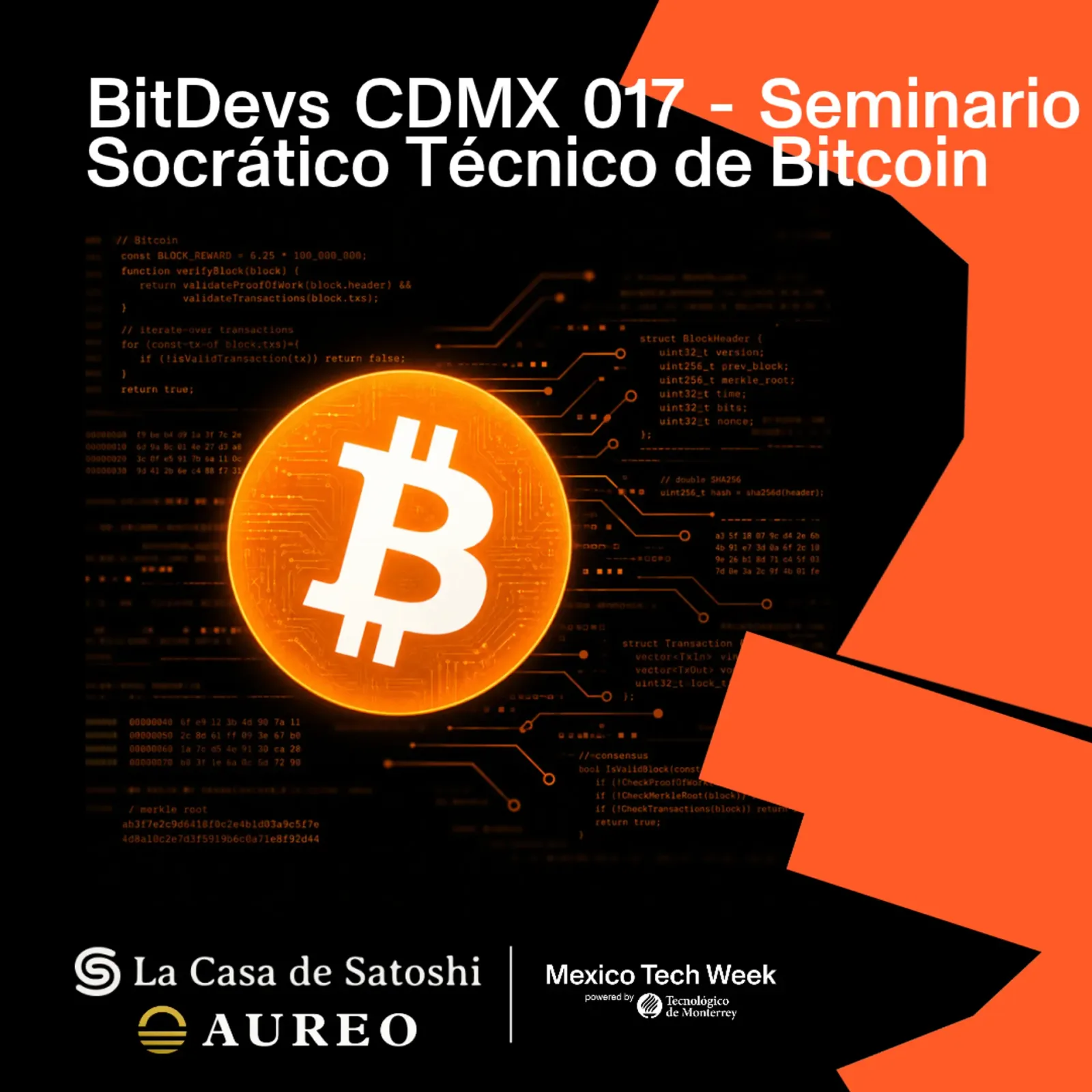 BitDevs CDMX 017 - Seminario Socrático Técnico de Bitcoin
