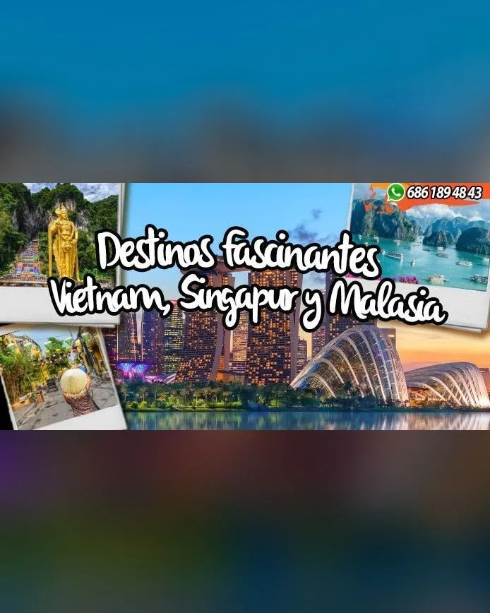 Destinos Fascinantes: Vietnam, Singapur y Malasia