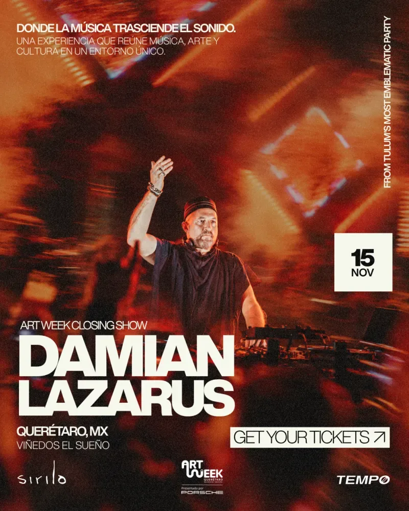 DAMIAN LAZARUS - ARTWEEK QRO by PORSCHE